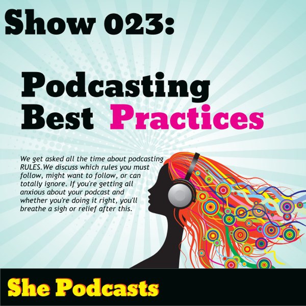 Podcasting best practices