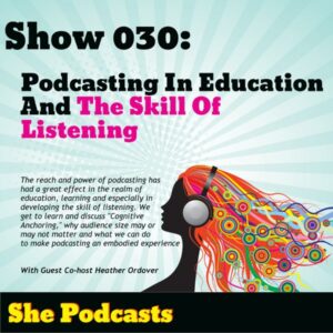 heather ordover podcasting and education