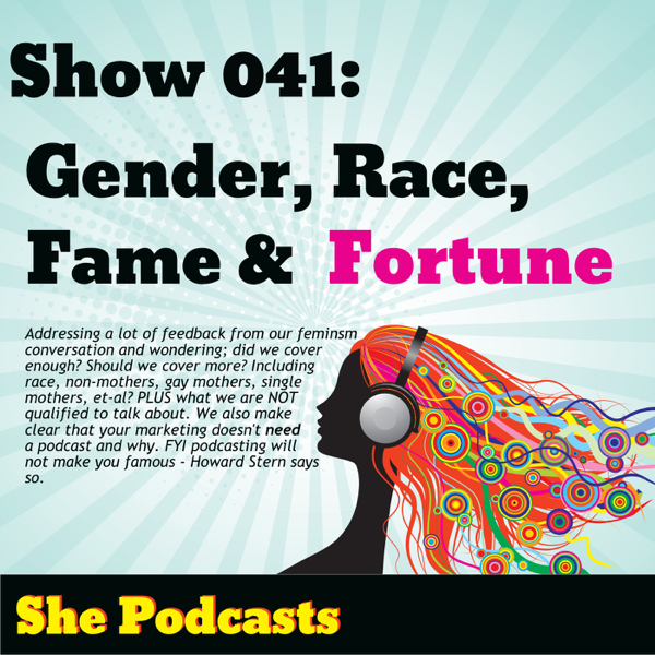 041 Gender Race Fame Fortune