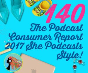 140 The Podcast Consumer Report 2017 She Podcasts Style