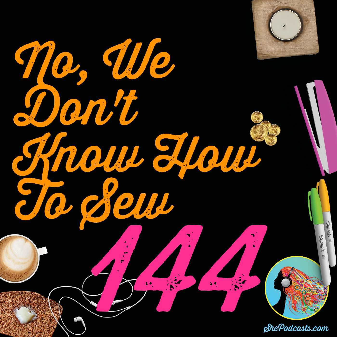 144 No We Dont Know How To Sew