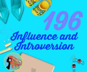 196 Influence and Introversion