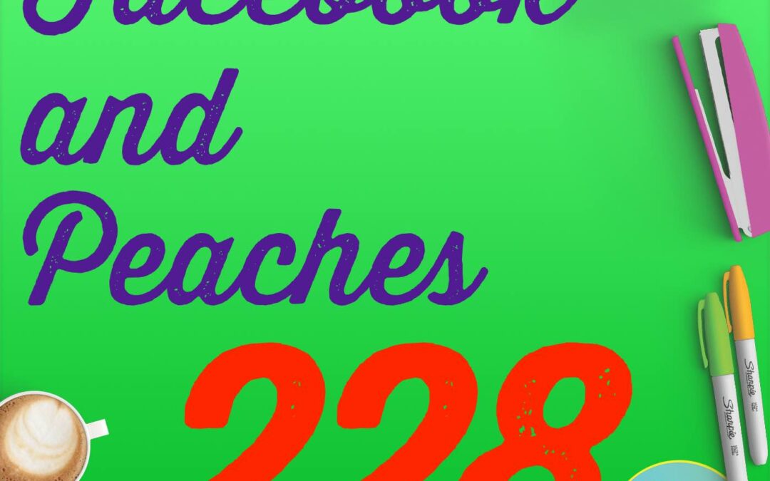 228 Facebook and Peaches