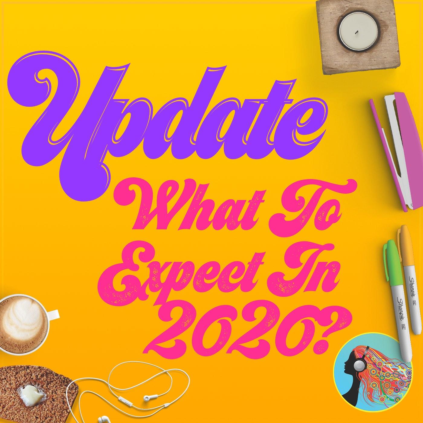 What To Expect In 2020? A She Podcasts Update