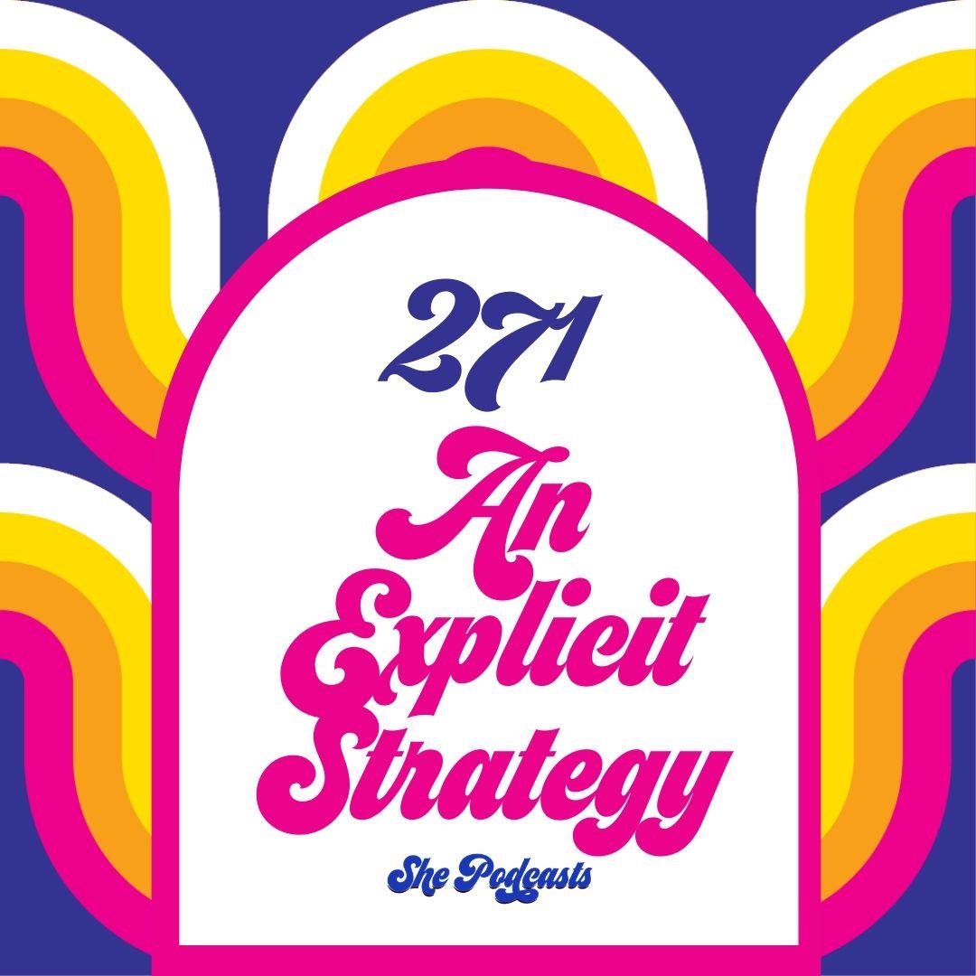 271 An Explicit Strategy
