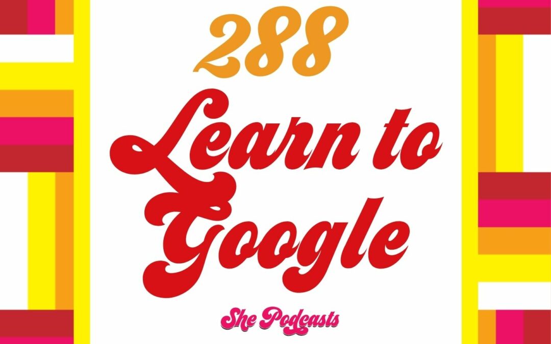 288 Learn To Google