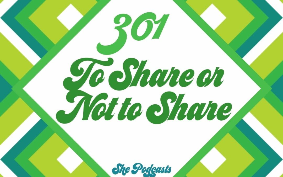 301 To Share Or Not To Share