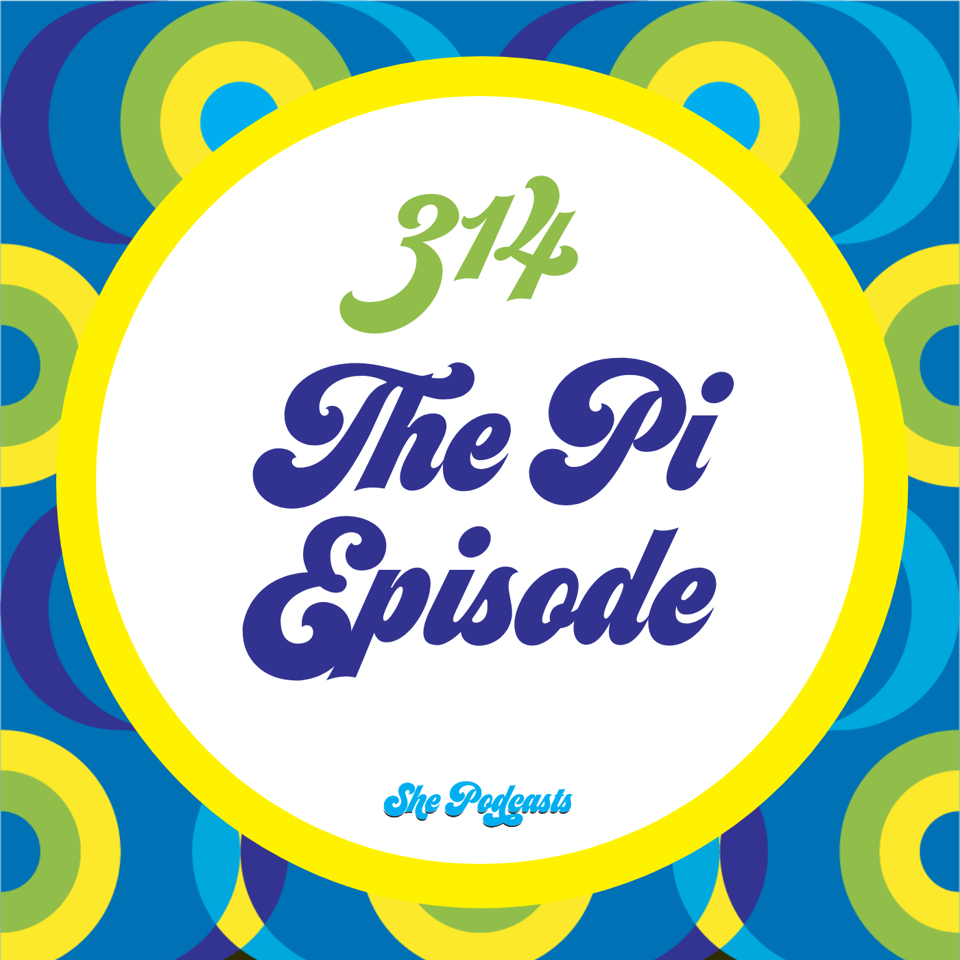 314 The Pi Episode