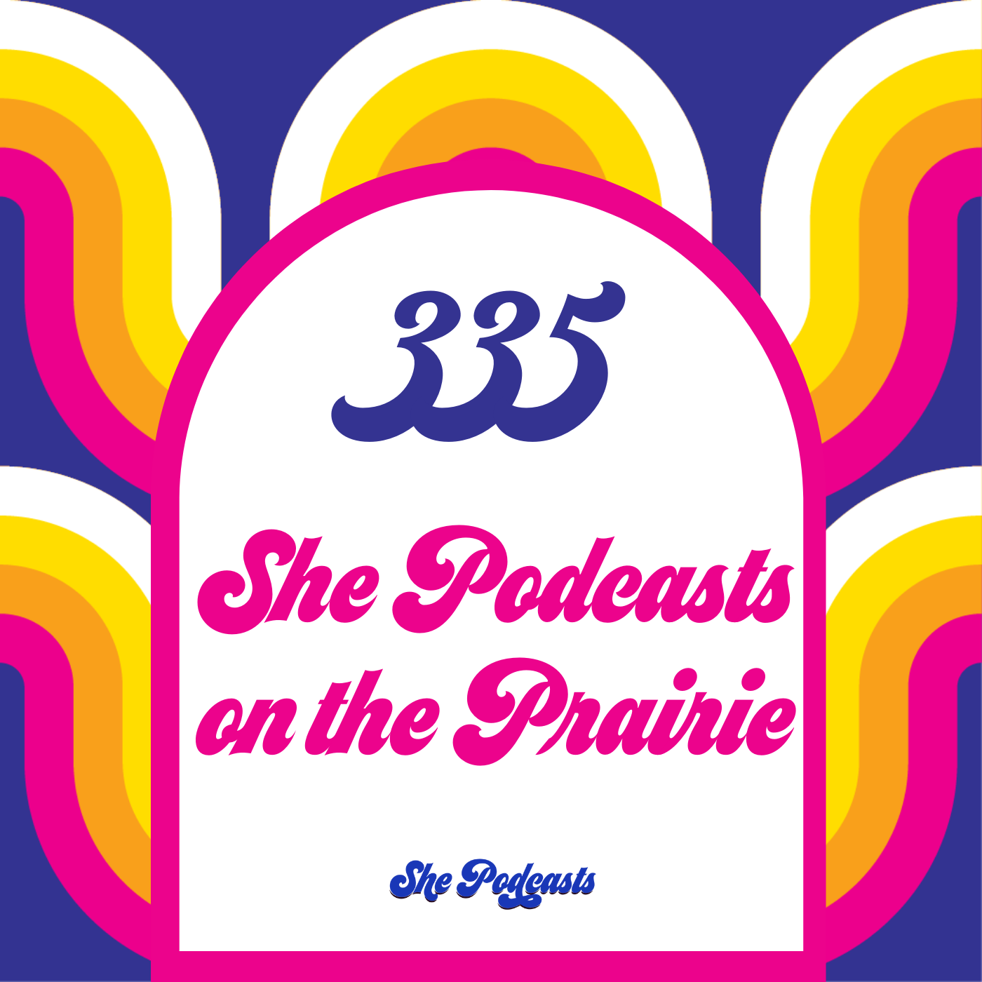 305 She Podcasts on the Prairie