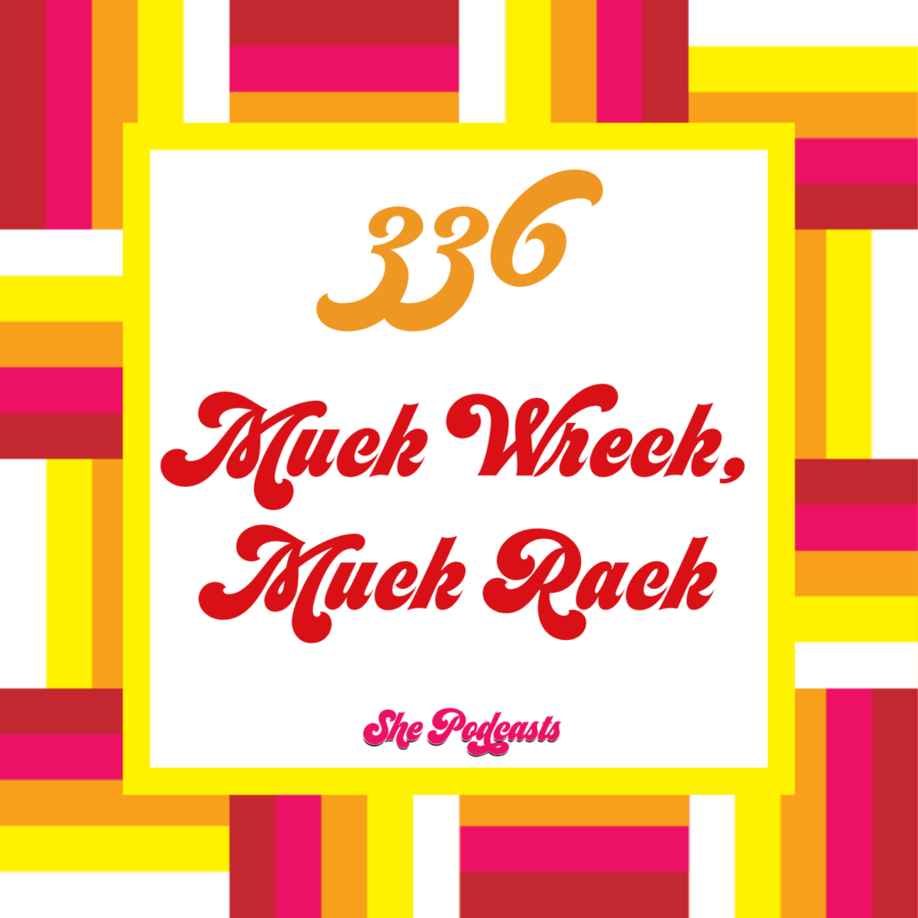 336 Muck Wreck, Muck Rack
