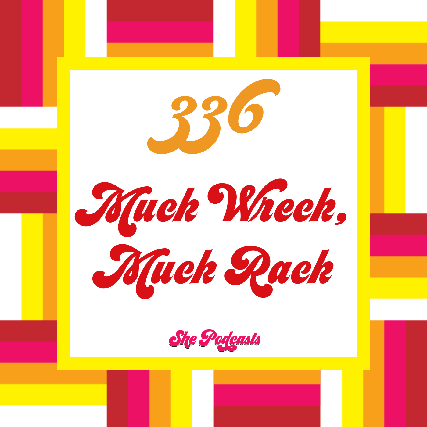 336 Muck Wreck Muck Rack