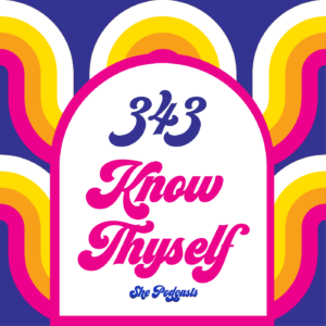 343 Know Thyself