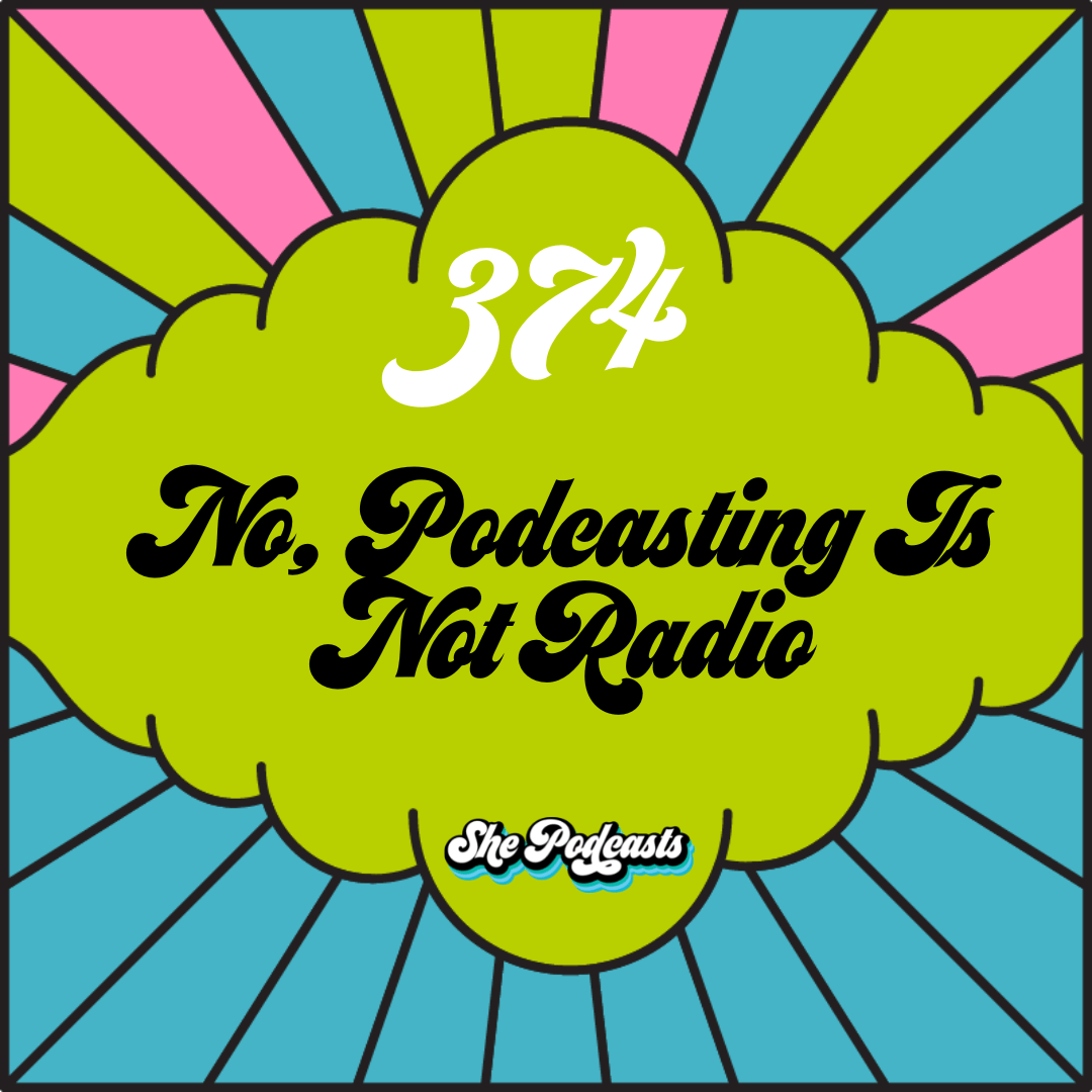No Podcasting Is Not Radio